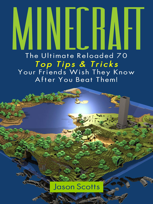 Jason Scotts创作的Minecraft作品的详细信息 - 可供借阅